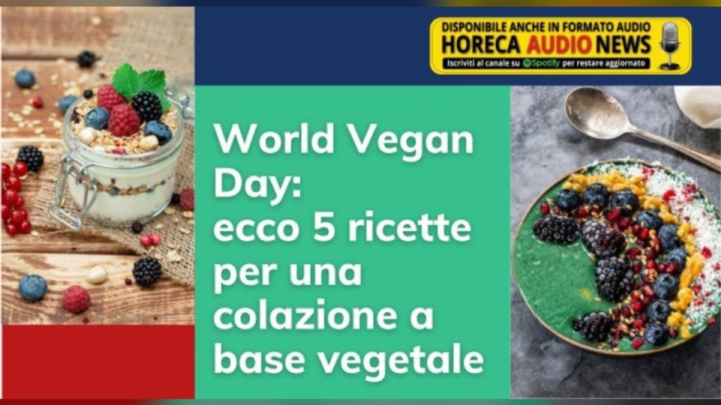 Dal porridge al tofu: le cinque colazioni vegan di CiboCrudo per il World Vegan Day